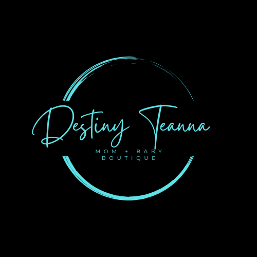 Destiny Teanna Mom & Baby Boutique